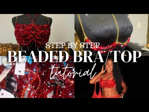 TRENDING BEADED BRA/TOP TUTORIAL STEP BY STEP | JESUISJENIECE INSPIRED