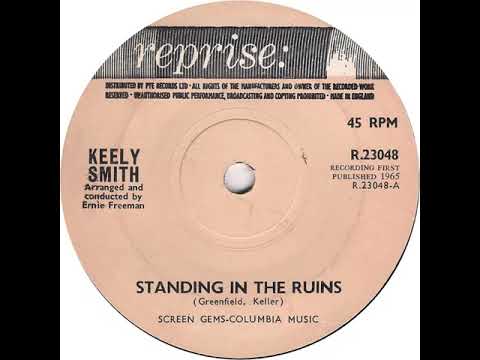 UK New Entry 1965 (311) Keely Smith - Standing In The Ruins