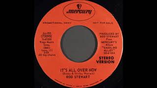 Rod Stewart -  It&#39;s All Over Now (single edit) (1970)