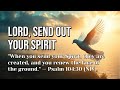 Lord Send Out Your Spirit Lyrics Flute Led Worship Inspired By Psalm 104 30 Holy Spirit Song