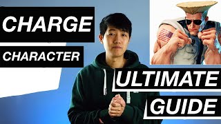How to play charge character - Ultimate Guide