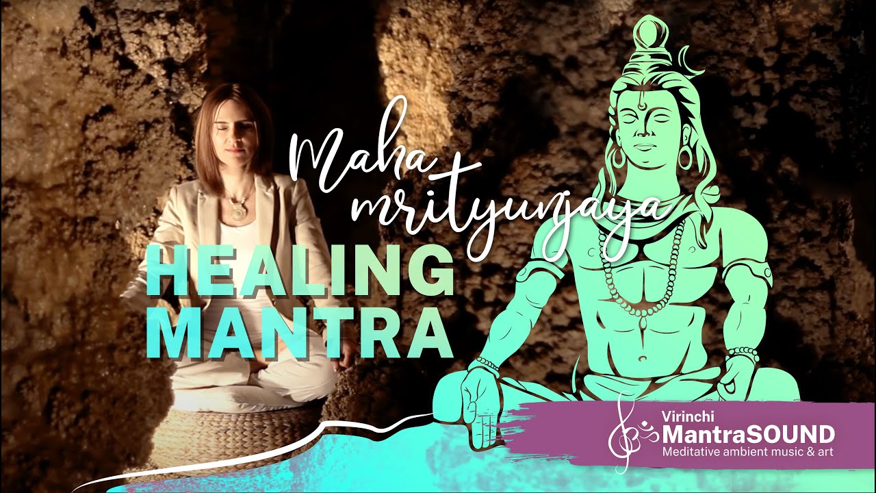 Maha Mrityunjaya mantra | gyógyító erő | healig force