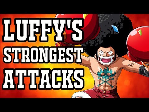 Luffy's Strongest Attacks!! - One Piece Discussion | Tekking101