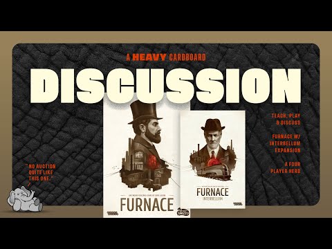 Furnace: Interbellum (w/ Advanced Variant) - 4p - The Discussion by Heavy Cardboard
