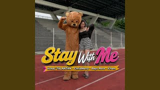 Stay With Me