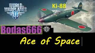 World of Warplanes | Ace of Space | Bodas666 | Tier VI | Premium | Ki-88