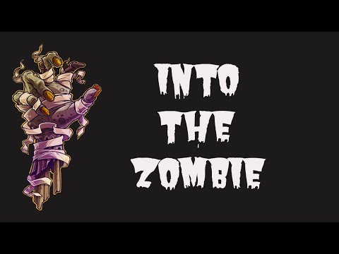 Into The Zombie video