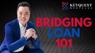 Deep Dive into Bridging Loans | Keyquest Mortgage