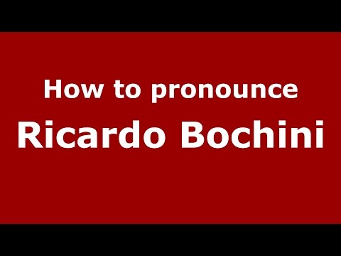 How to pronounce Ricardo Bochini (Spanish/Argentina) - PronounceNames.com