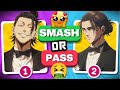 SMASH Or PASS ANIME MALE EDITION ‍ ️ 100 BEST HUSBANDOS IN ANIME