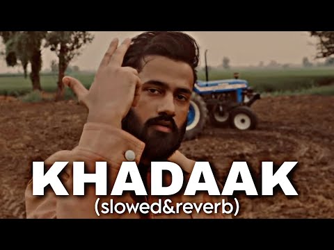 Khadaak-shooter kahlon remix song (slow+reverb) by kahlon music 🎧 use headphones🎧