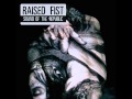 Raised Fist- Time Will Let You Go 