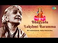 Bhagyada Lakshmi Baramma M S Subbulakshmi Lakshmi Devi Devotional Song Carnatic Music