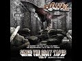 H.A.W.K - Since The Gray Tapes Vol 4 - 08 - Drama