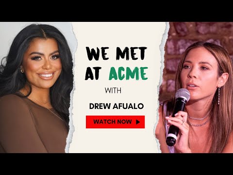 Are Men The Worst? ft. Drew Afualo | We Met At Acme