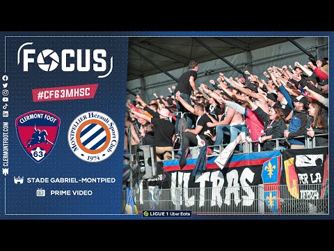 👁️ J14 | [Focus] Clermont Foot 63 - Montpellier HSC