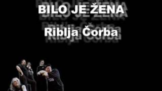 Riblja Corba bilo je zena