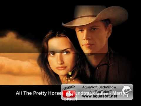 All The Pretty Horses - Soundtrack Suite - Marty Stuart