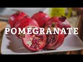 In The Kitchen: Pomegranates