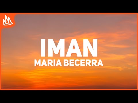 Maria Becerra – IMAN [Letra]
