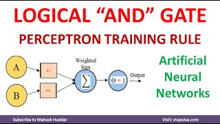 2  AND GATE  Perceptron Training Rule | Artificial Neural Networks Machine Learning by Mahesh Huddar