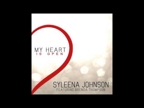 MY HEART IS OPEN (Syleena Johnson Ft. Brenda Thompson)