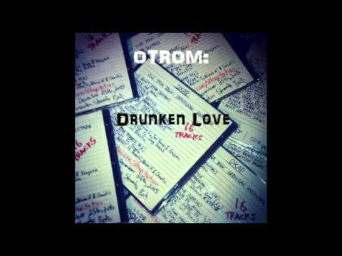 DKAP - Drunken Love Ft. Arrow-C, Two Young & Krayzee
