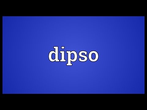 Dipso Meaning