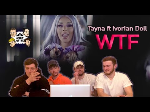 Tayna x Ivorian Doll - WTF [housem4tes reaction]