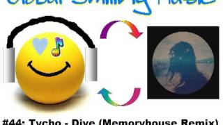 Tycho - Dive (Memoryhouse Remix)