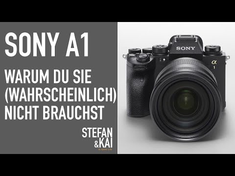 Kauf dir keine Sony A1!