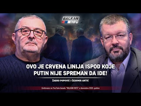 AKTUELNO: Antić i Popović – Ovo je crvena linija ispod koje Putin nije spreman da ide! (20.12.2025)