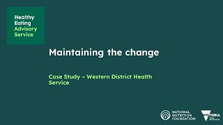 Implementing Healthy Choices - Maintaining the change