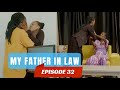 MY FATHER IN LAW EPISODE 32 COBBY ASHAKA GUKURAMO INDA YA SCOTT KEZA NA CHATTY BARICANYE