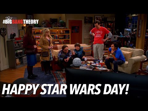 Happy Star Wars Day! | The Big Bang Theory