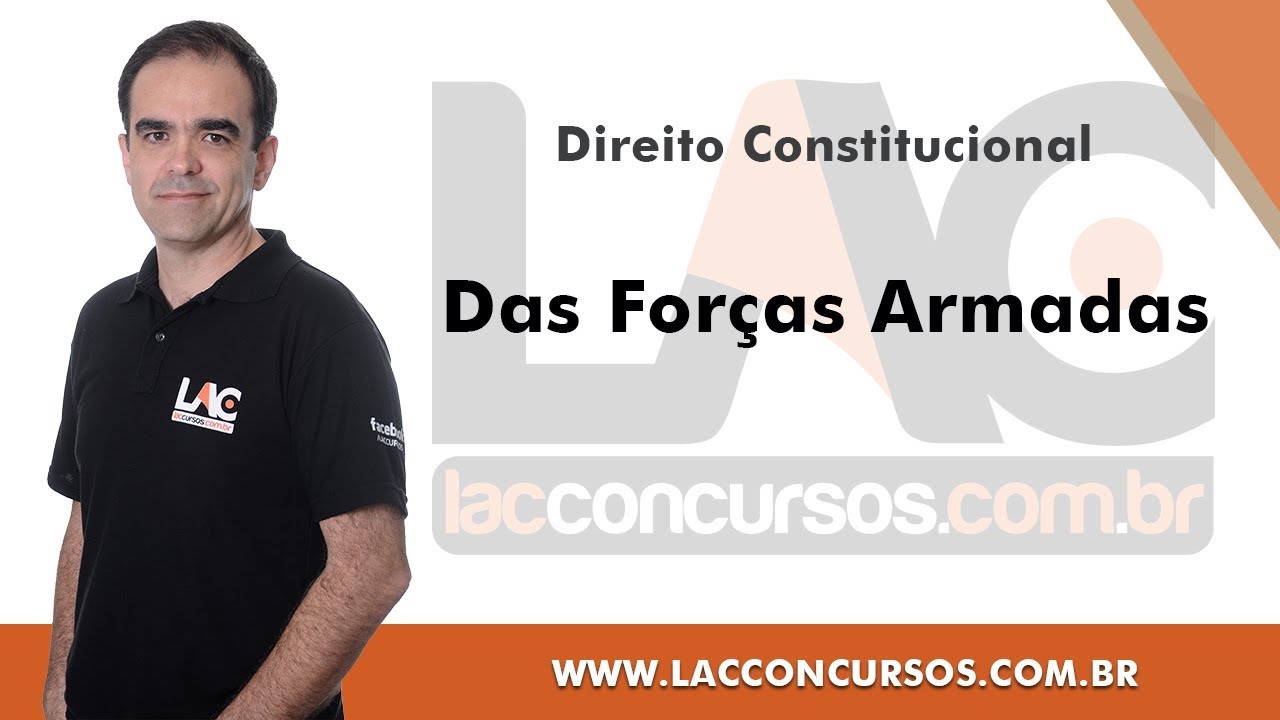 Das Forças Armadas - Direito Constitucional