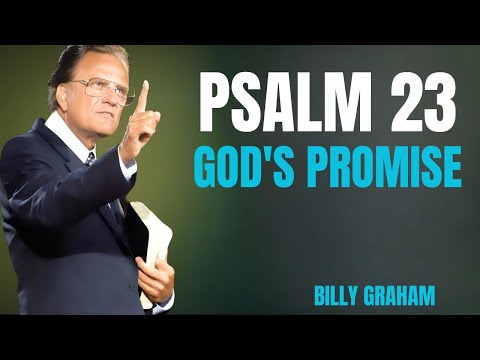 PSALM 23 GOD'S PROMISE | BILLY GRAHAM |