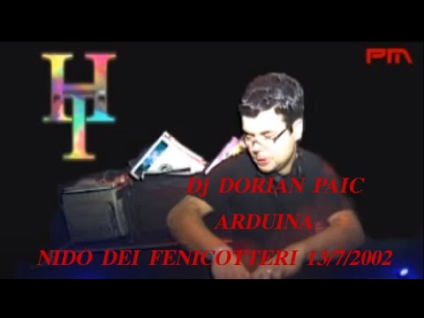 Dj Dorian Paic & Arduina - Harder Times @ Nido Dei Fenicotteri 13/7/2002