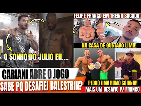 CARIANI ABRE O JOGO SOBRE DESAFIO A BALESTRIN! FE FRANCO SACADO EM TREINO COM GUSTAVO LIMA! E+