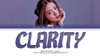 Download lagu BLACKPINK Jisoo 'Clarity' Lyrics (블랙핑크 지수 Clarity 가사) (Color Coded Lyrics) mp3