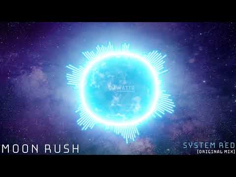 MOON RUSH - System Red (Original Mix) [HardPsy]