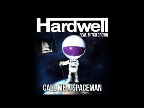 Hardwell feat. Mitch Crown - Call Me A Spaceman (Extended Mix)
