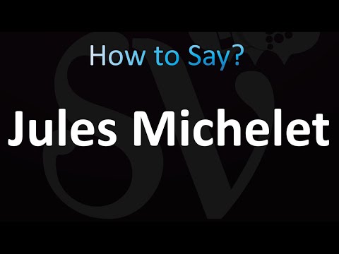 How to Pronounce Jules Michelet (Correctly!)