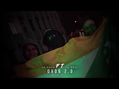 La Coza - OVDB 2.0  feat. La Rezi ( Clip Officiel )
