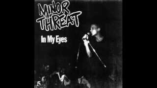 Minor Threat - In My Eyes - Full EP - 1080p