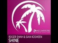 Roger Shah and Sian Kosheen - Shine (Pedro Del ...
