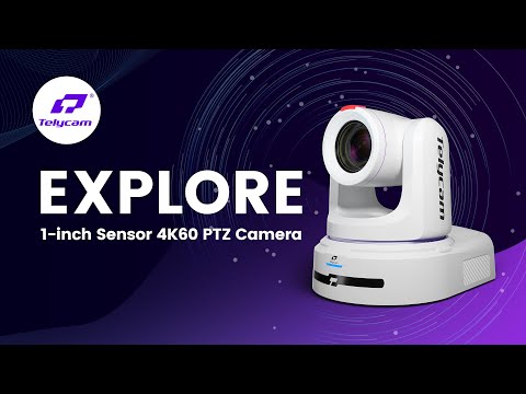 Telycam EXPLORE: The 1-Inch Sensor UHD PTZ Camera for Broadcasters