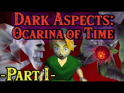 Dark Aspects of Ocarina of Time [Redux] (Part I)