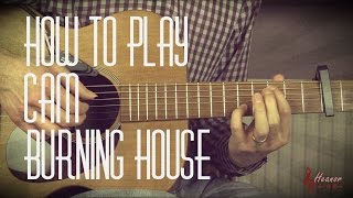 How to play Burning House by Cam - Guitar Lesson Tutorial