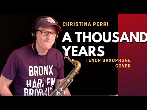 Christina Perri - A Thousand Years - Saxophone Tenor - Twilight